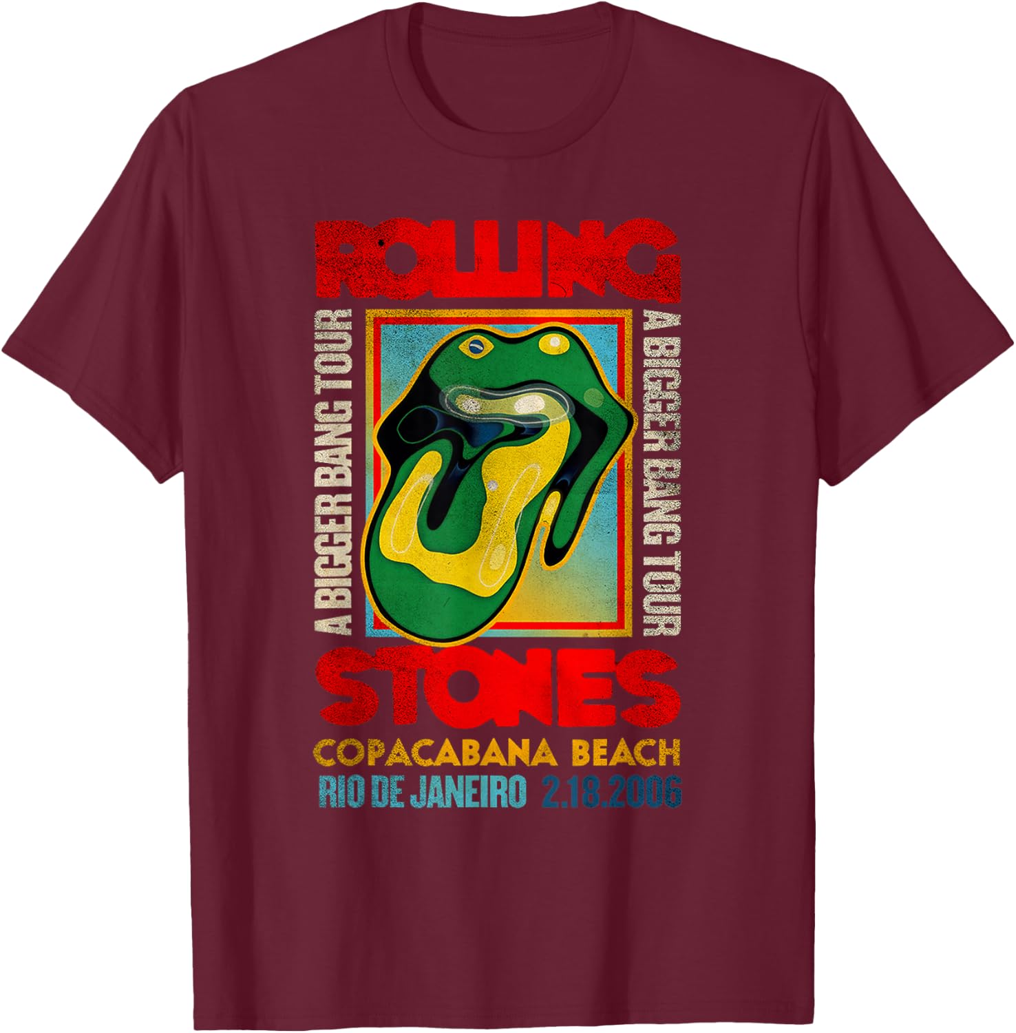 Official Rolling Stones A Bigger Bang Copacabana Tour T-Shirt - T-Shirt | Maroon