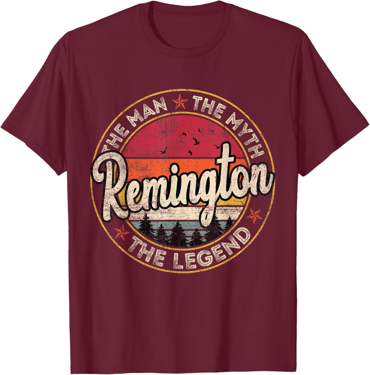 Remington The Man The Myth The Legend Personalized Name T-Shirt - T-Shirt | Maroon