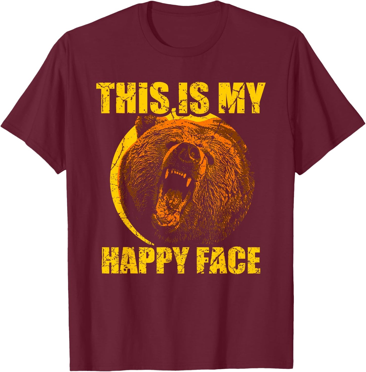 This Is My Happy Face Bear Funny Grizzly T-Shirt - T-Shirt | Maroon