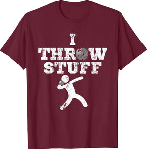 Classic Aged I Throw Stuff Shot Put Athlete Throwing T-Shirt - T-Shirt | Maroon