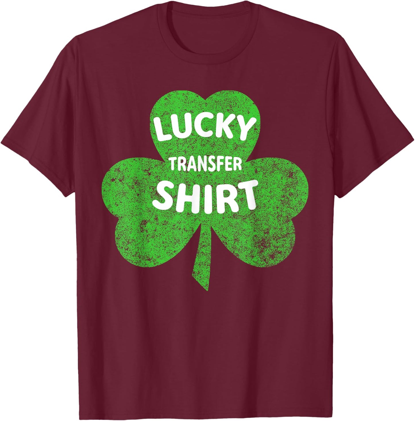 Lucky Transfer Shirt For IVF Transfer Day Embryo Surrogate T-Shirt - T-Shirt | Maroon