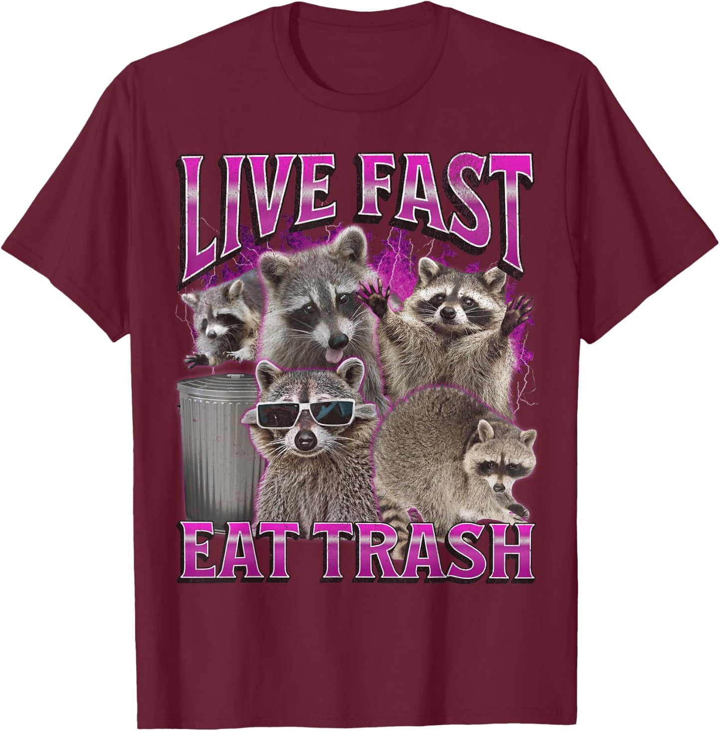 Live Fast Eat Trash Funny Raccoon Meme Bootleg Graphic 90s T-Shirt - T-Shirt | Maroon