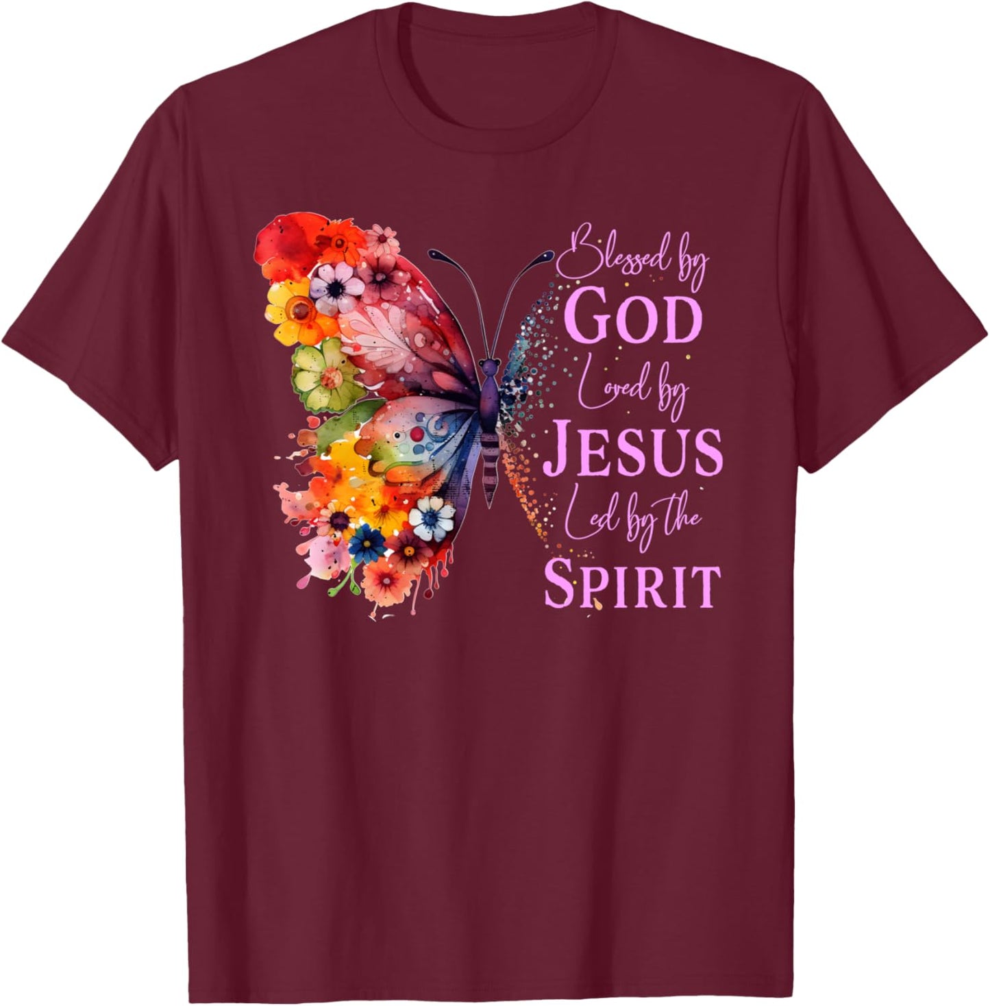 Blessed By God - Loved By Jesus Butterfly T-Shirt - T-Shirt | Maroon