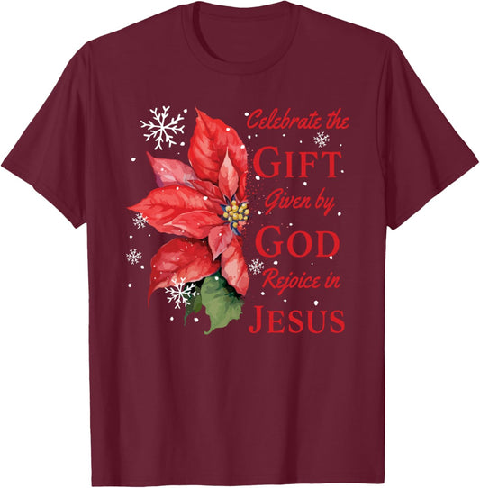 Celebrate Jesus Birth Christian Christmas T-Shirt - T-Shirt | Maroon