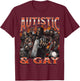 Autistic And Gay Funny Hard Skeleton Meme Bootleg Graphic T-Shirt - T-Shirt | Maroon