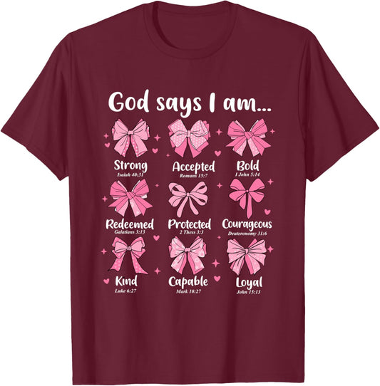 God Says I Am Coquette Bow Christian Jesus Coquette Bible T-Shirt - T-Shirt | Maroon
