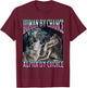 Human by Chance Alpha by Choice Funny Werewolf Wolf Meme T-Shirt - T-Shirt | Maroon