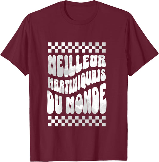 Meilleur Martiniquais du Monde Humour Martinique Homme Manche Longue T-Shirt - T-Shirt | Maroon