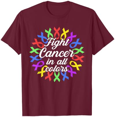 Cancer Sucks in Every Color Fighter Fight Support the Cance T-Shirt - T-Shirt | Maroon