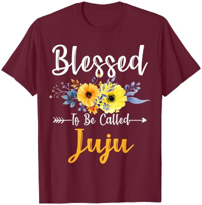 Blessed To Be Called Juju Mother's Day Funny T-Shirt - T-Shirt | Maroon
