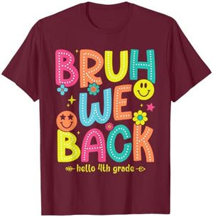 Bruh We Back To School 4th Grade Teacher Retro Groovy Women Kids T-Shirt - T-Shirt | Maroon