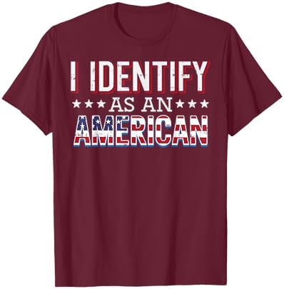 4th July I Identify As American Flag Patriot Men Women Kids T-Shirt - T-Shirt | Maroon