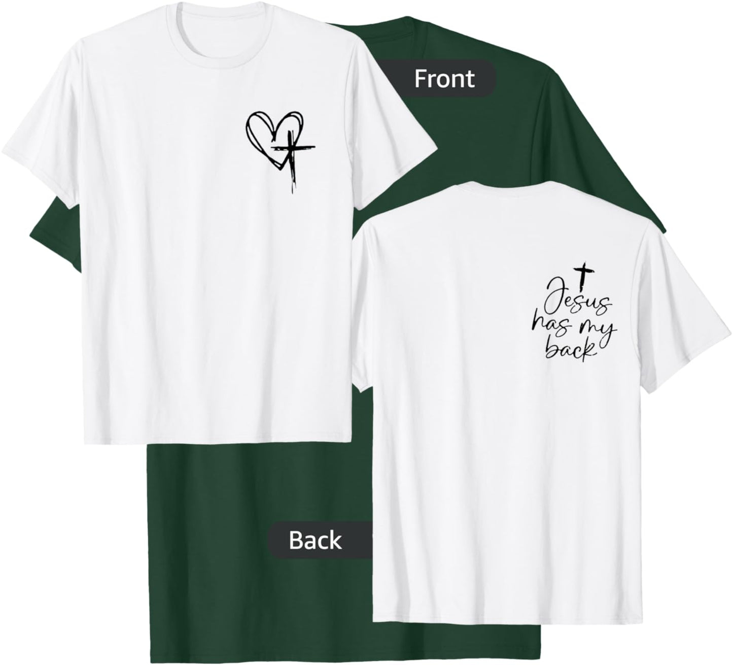 Jesus Has My Back T-Shirt - T-Shirt | Forest