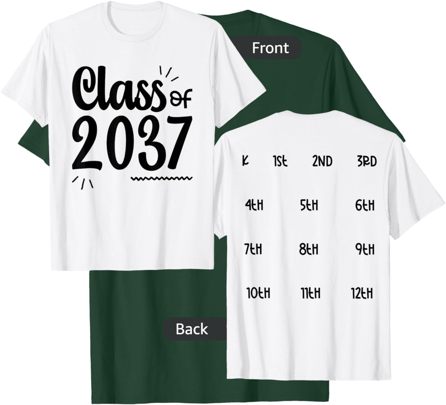 Class of 2037 Grow with Me Handprints On Back K to 12 Grade T-Shirt - T-Shirt | Forest