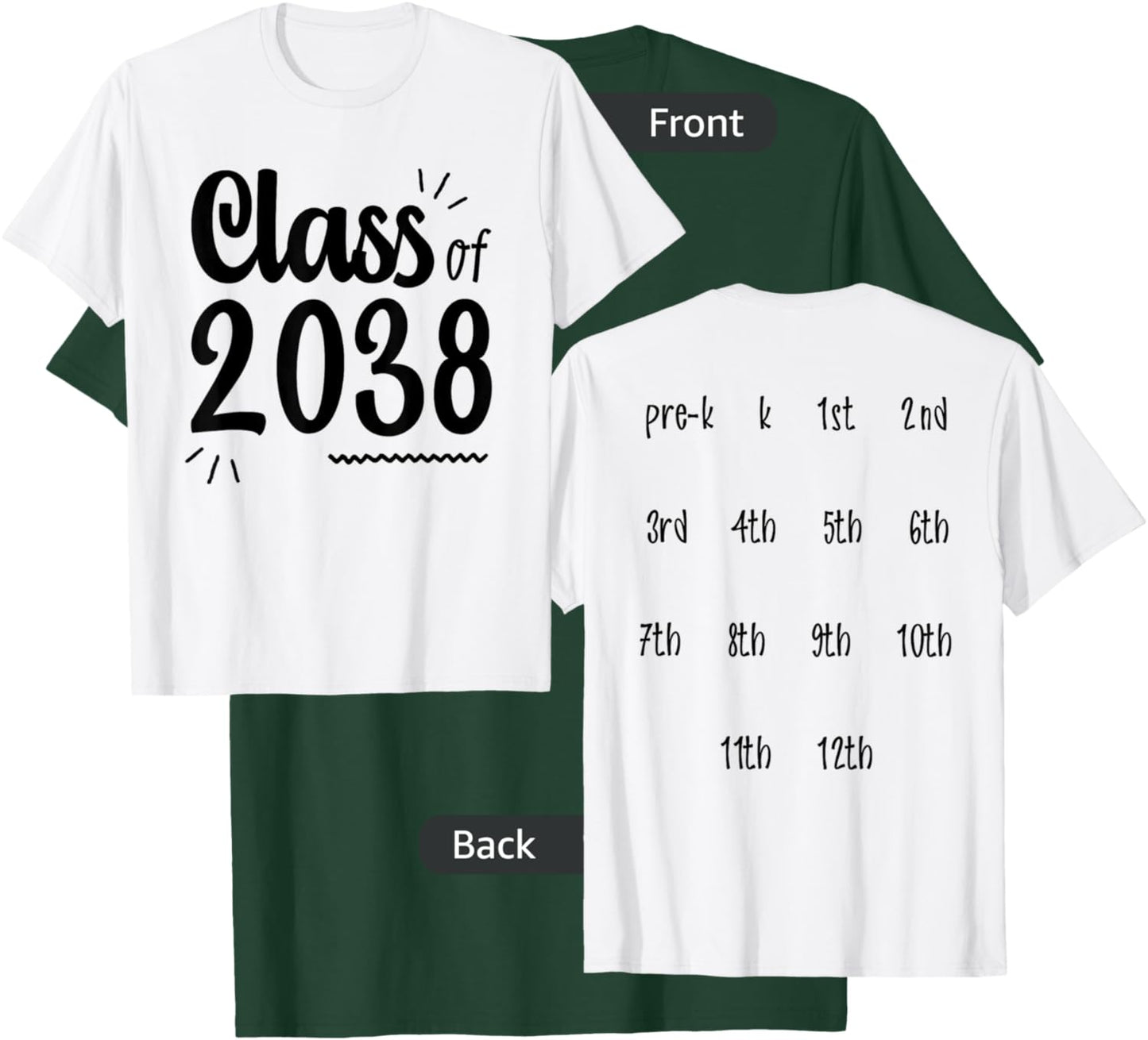 Class of 2038 Grow with Me Handprints On Back Pre-K to 12 T-Shirt - T-Shirt | Forest