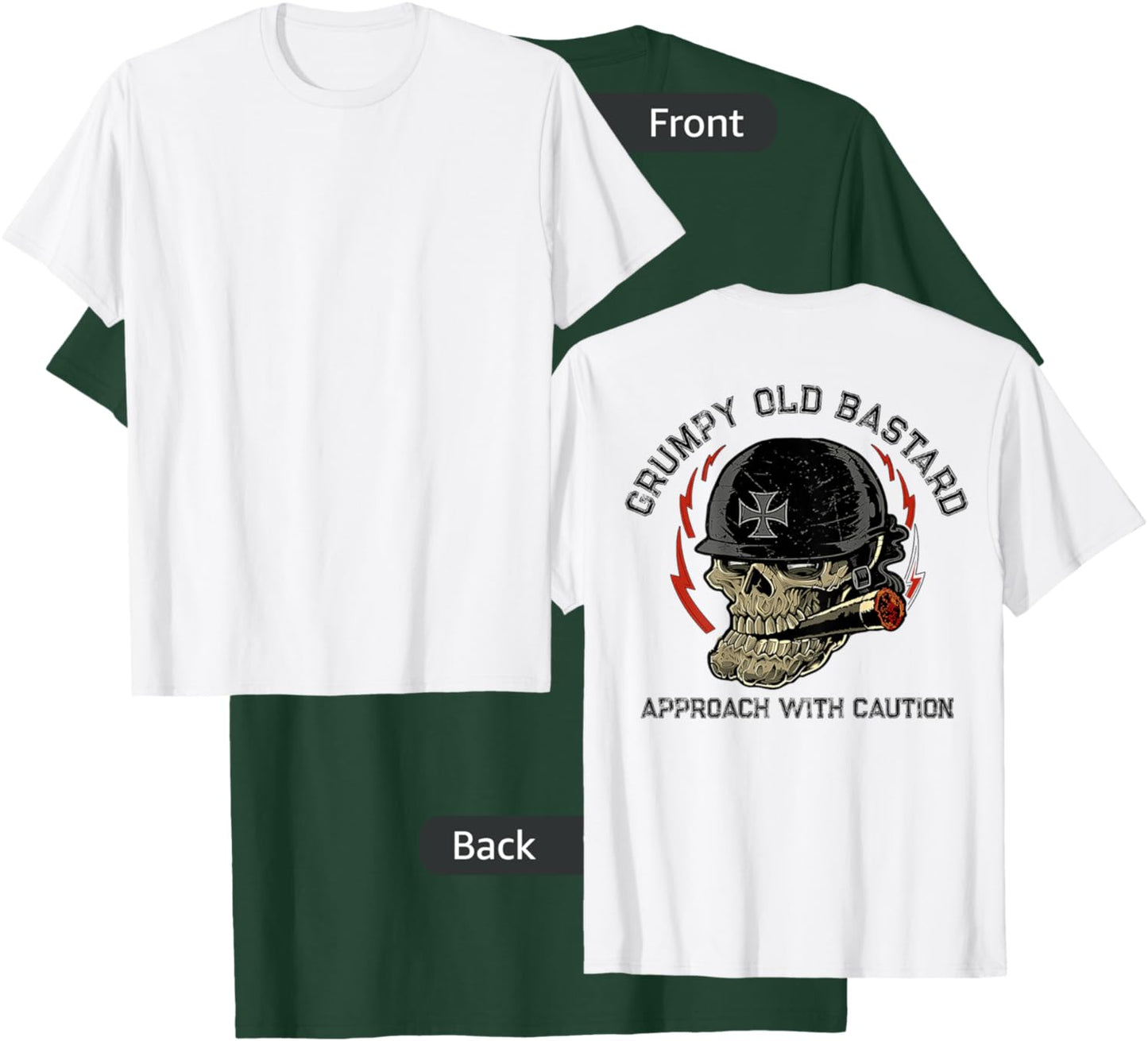 Grumpy Old Bastard Approach With Caution (on back) T-Shirt - T-Shirt | Forest