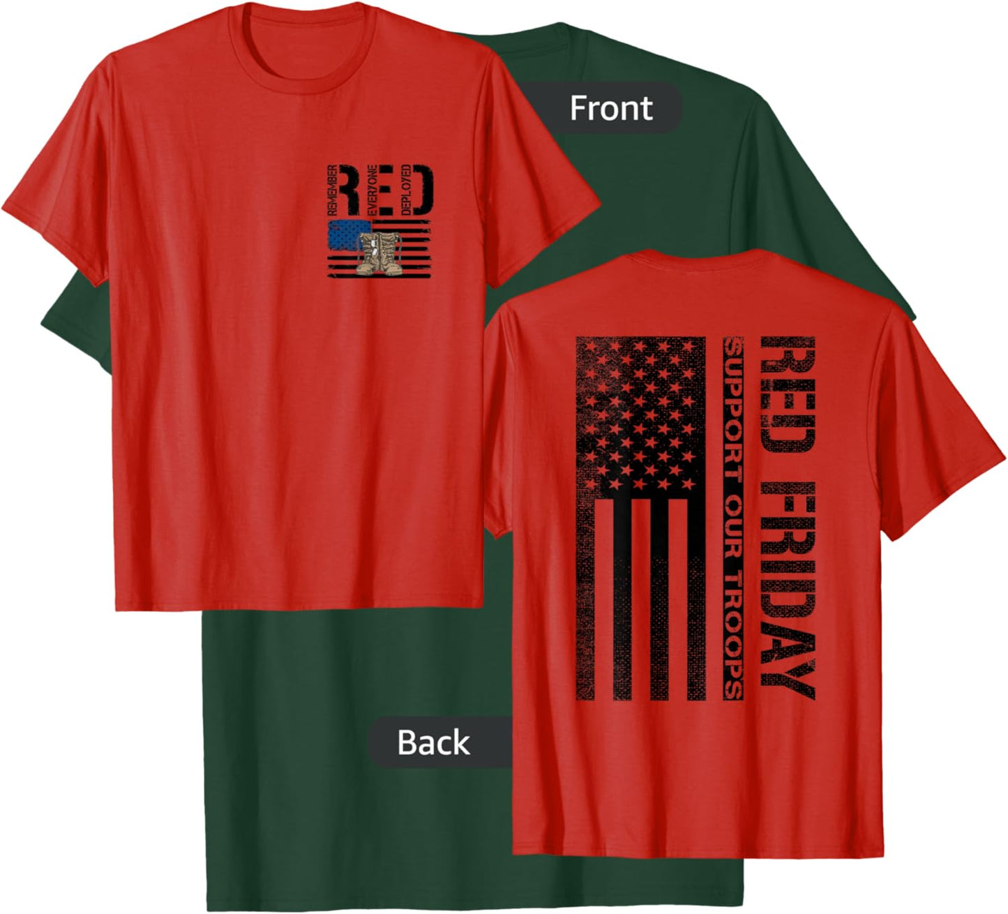 (2 Sided Print) Red Friday Support Our Troops T-Shirt - T-Shirt | Forest