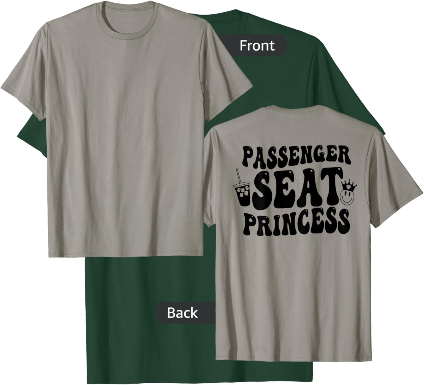 Passenger Seat Princess (on back T-Shirt - T-Shirt | Forest
