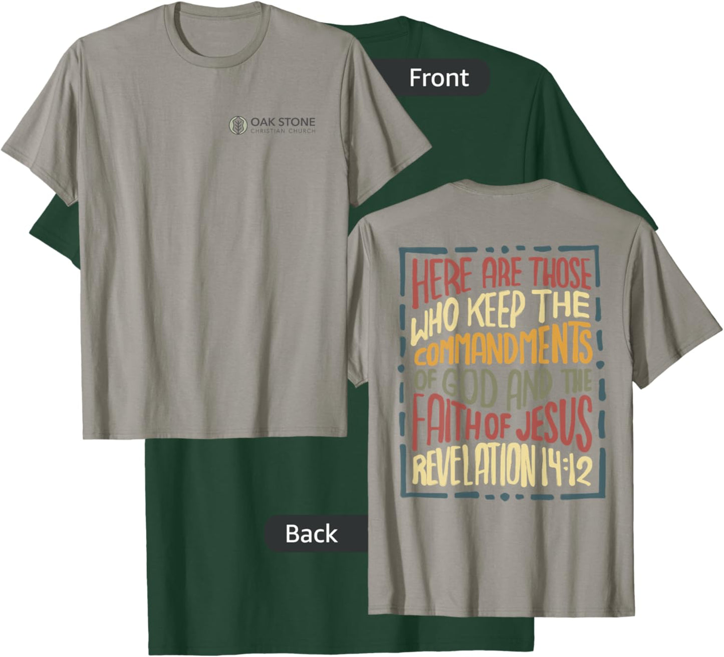 Revelation 14:12 Here are those who keep the commandments T-Shirt - T-Shirt | Forest