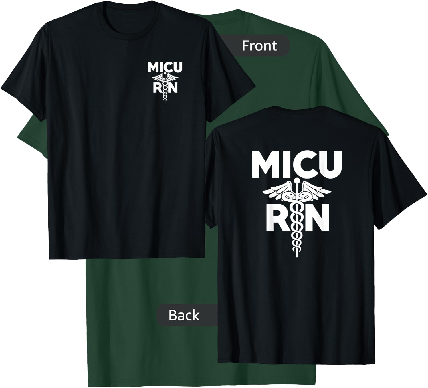 MICU Registered Nurse Intensive Care Unit RN Staff T-Shirt - T-Shirt | Forest