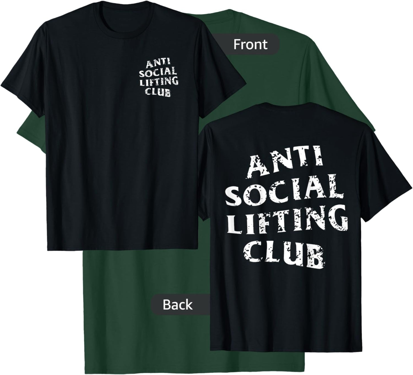 Anti Social Lifting Club: Distressed White (Front + Back) T-Shirt - T-Shirt | Forest
