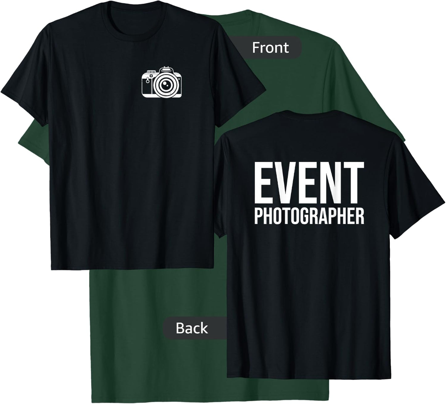 Event Photographer Front- and Back Print T-Shirt - T-Shirt | Forest