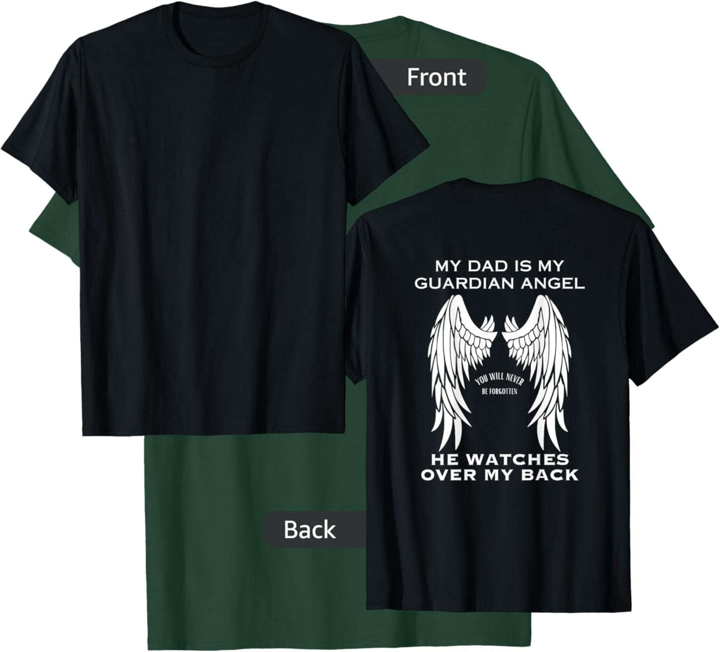 My Dad Is My Guardian Angel Wings T-Shirt - T-Shirt | Forest