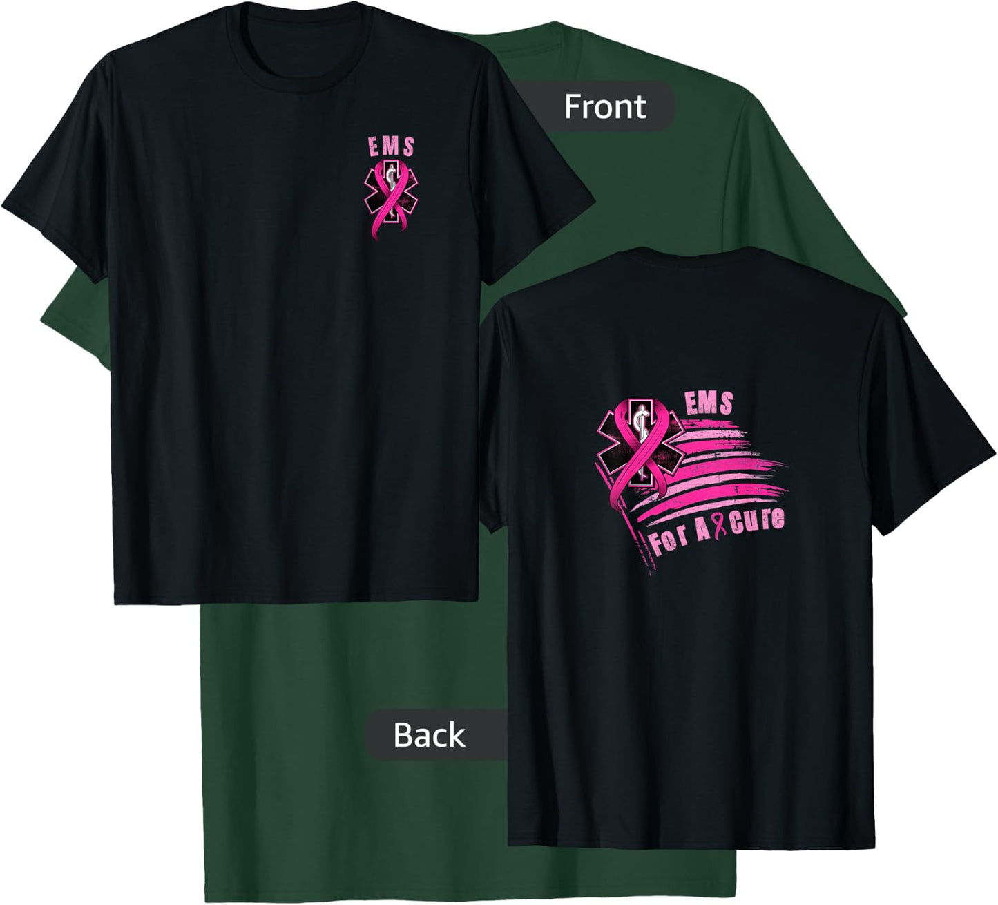 EMS for a cure, breast cancer awareness T-Shirt - T-Shirt | Forest