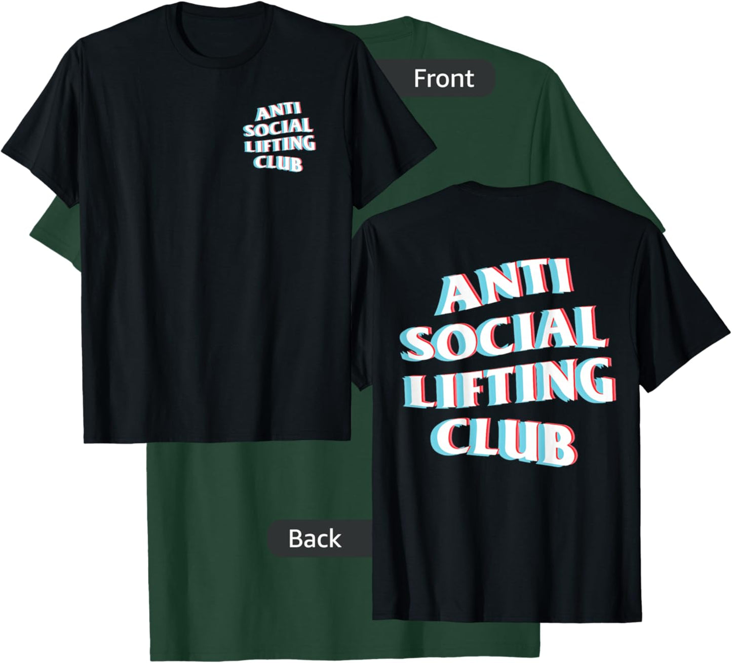 Anti Social Lifting Club: Focus Trippy Blurry (Front + Back) T-Shirt - T-Shirt | Forest