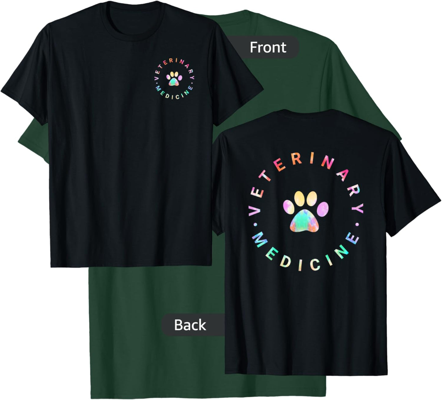 Veterinary Medicine Tie Dye, Veterinarian Life Vet Student T-Shirt - T-Shirt | Forest