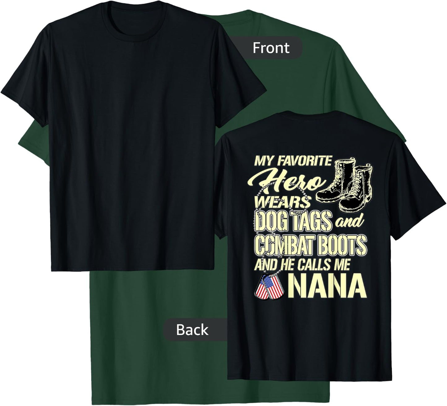 Hero Wears Dog Tags Combat Boots Proud Army Nana Grandmother T-Shirt - T-Shirt | Forest