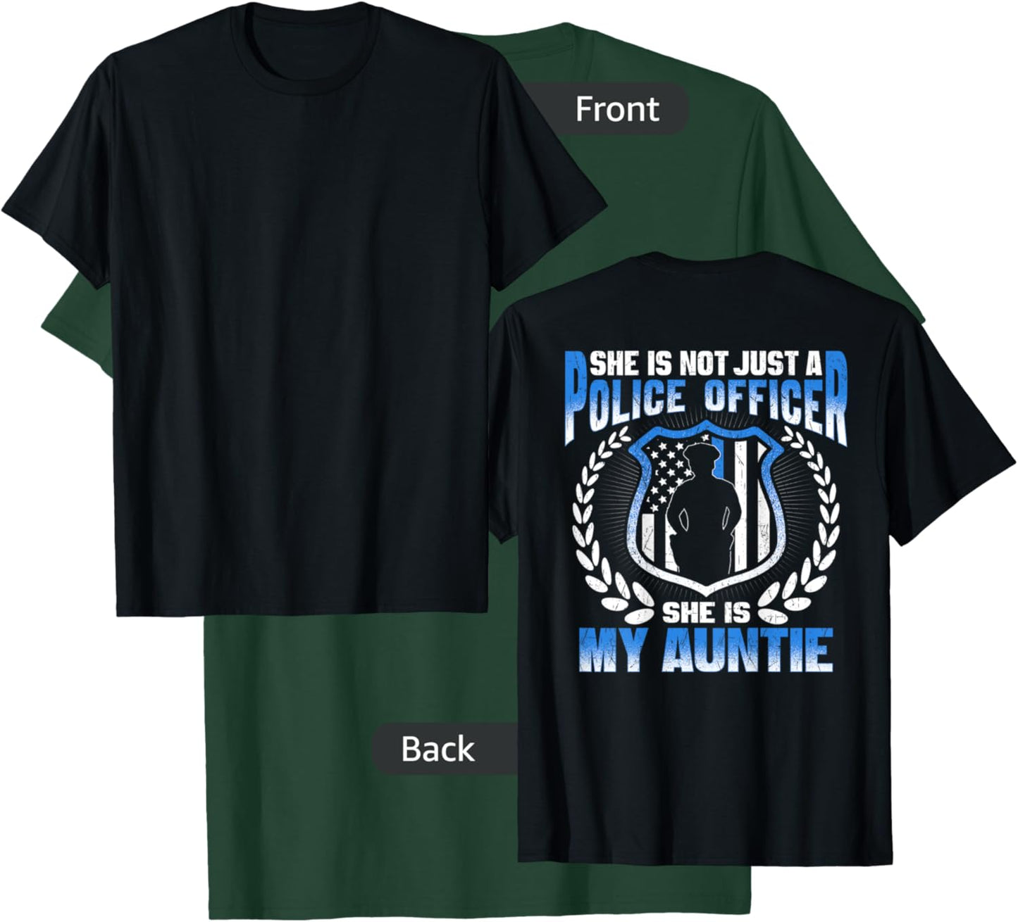 My Auntie Is A Police Officer - Proud Police Nephew Niece T-Shirt - T-Shirt | Forest