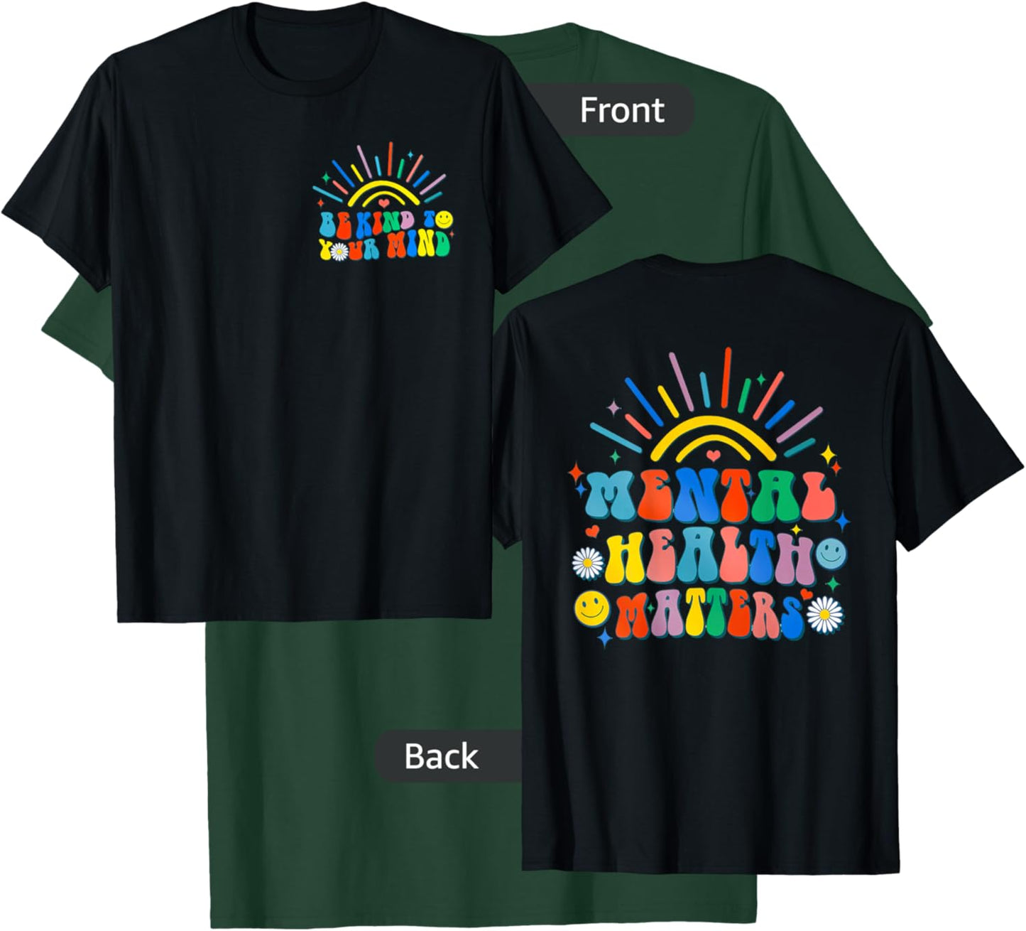 Be Kind To Your Mind Groovy Mental Health Matters (on back) T-Shirt - T-Shirt | Forest