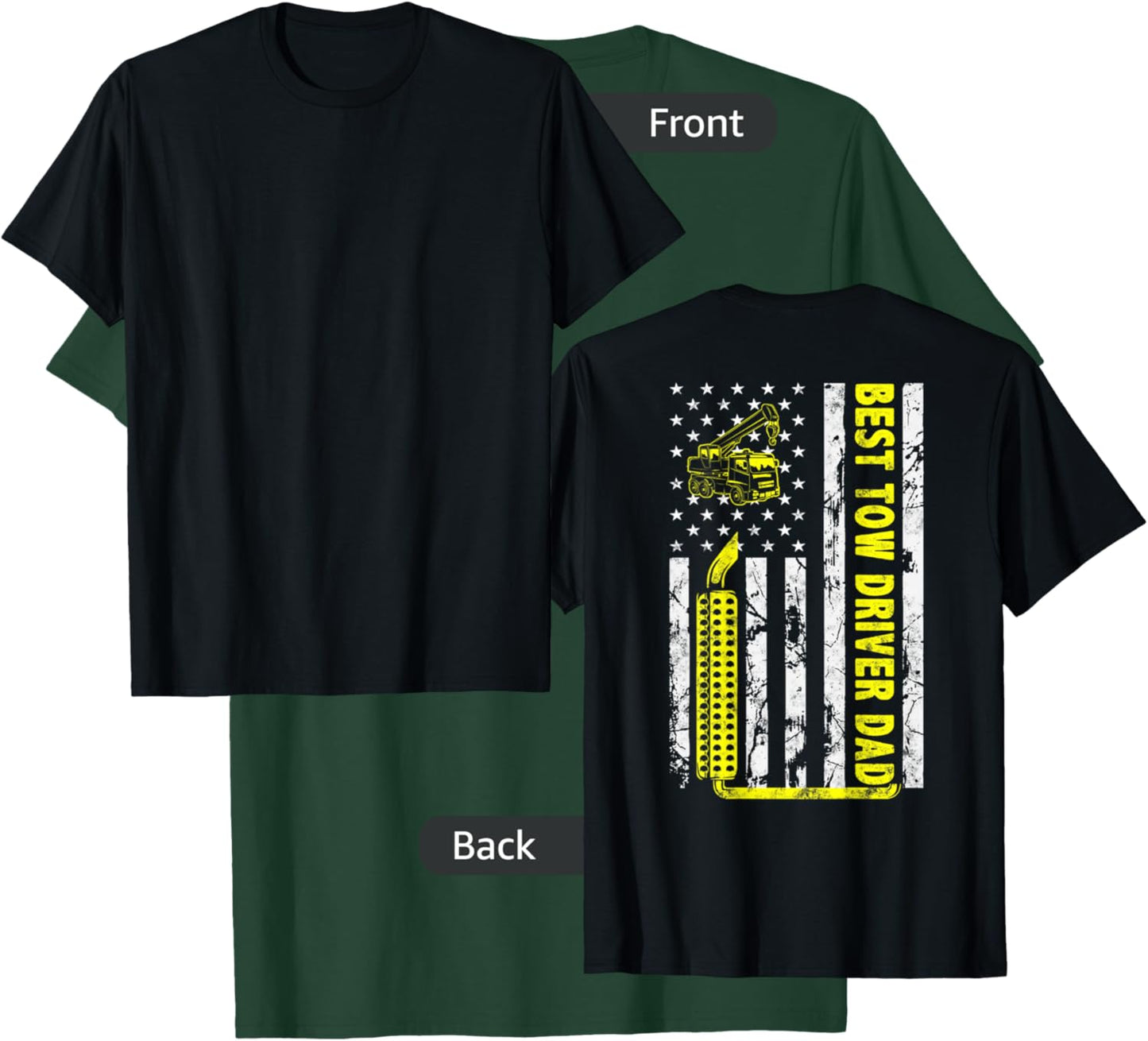 Best Tow Truck Driver Dad Ever American Flag gift Towing Dad T-Shirt - T-Shirt | Forest