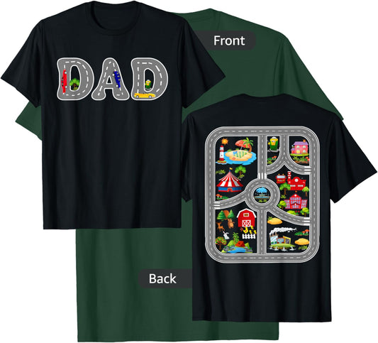Play Cars On Dad's Back Mat Road Car Race Track (Two Side) T-Shirt - T-Shirt | Forest