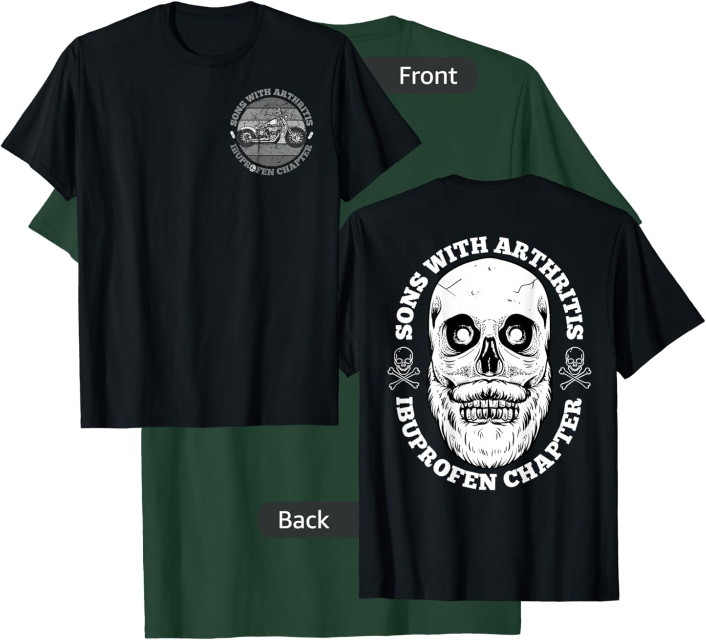 Sons With Arthritis 2 Sided Front Back Funny Retired Biker T-Shirt - T-Shirt | Forest