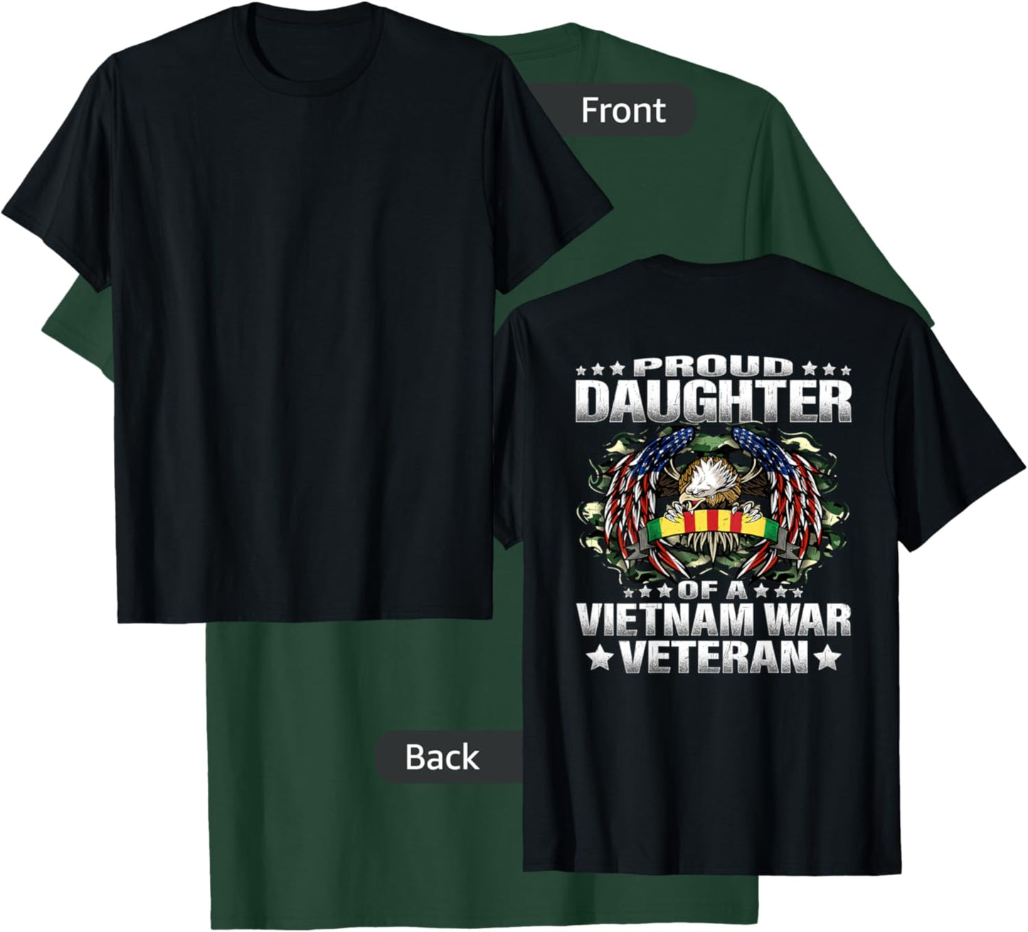 Proud Daughter Of A Vietnam War Veteran Military Vet's Child T-Shirt - T-Shirt | Forest