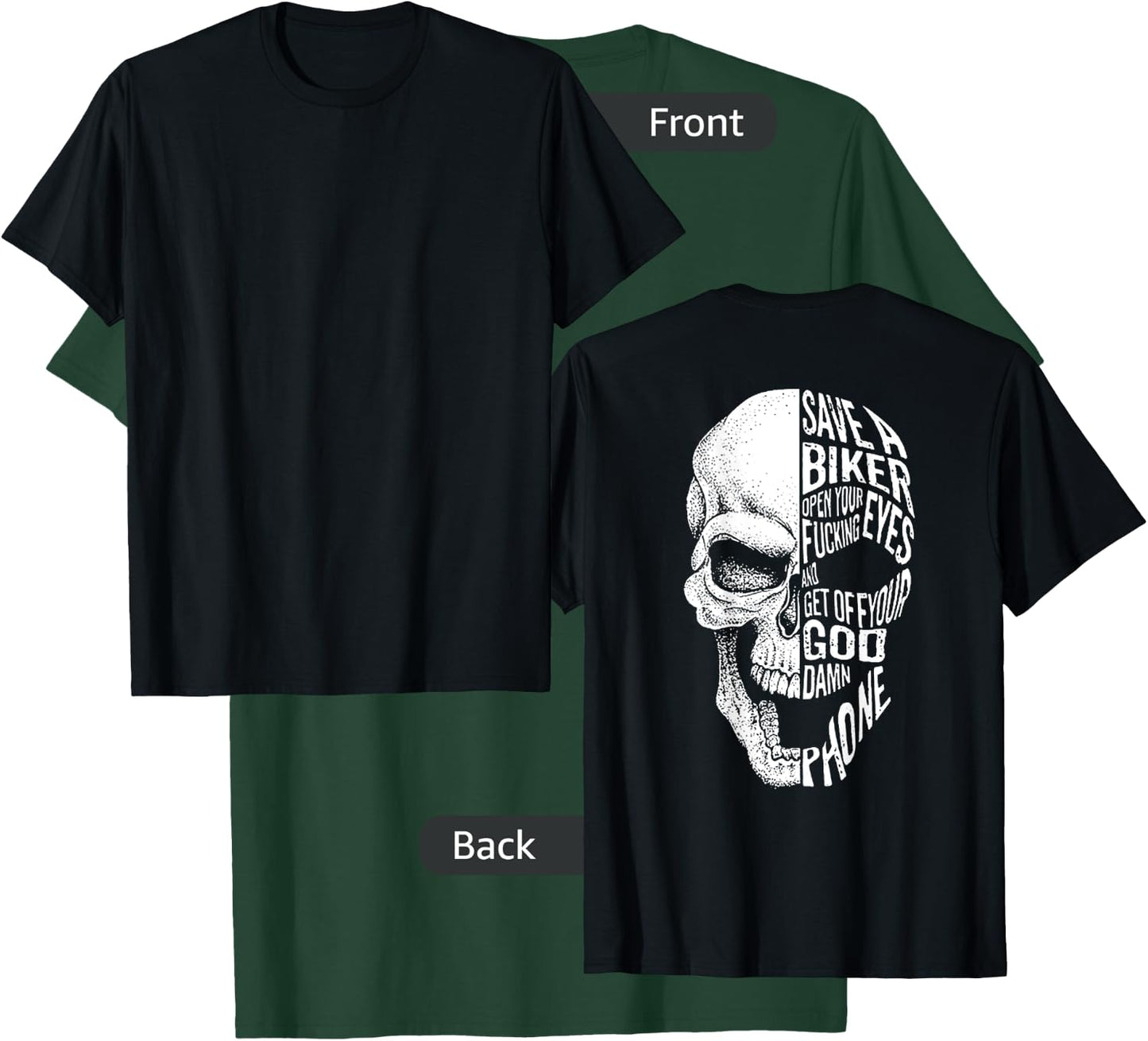Save a biker open your fucking eyes skull (on back) T-Shirt - T-Shirt | Forest