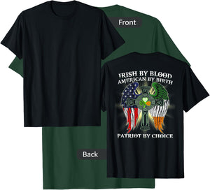 Irish By Blood American By Birth Patriot By Choice (on back) T-Shirt - T-Shirt | Forest