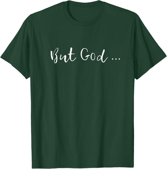 But God Bible T-Shirt - T-Shirt | Forest