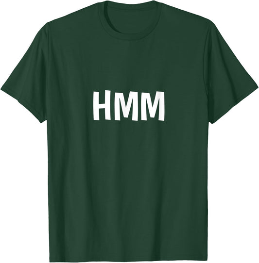 HMM HMM HMMM HMMMMM ... Processing T-Shirt - T-Shirt | Forest