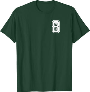 Number 8 Shirt #8 Player Sports Team Men Women Kids T-Shirt - T-Shirt | Forest