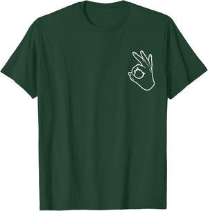 OK Hand Sign Shirt Symbol Circle Game Gift T-Shirt - T-Shirt | Forest