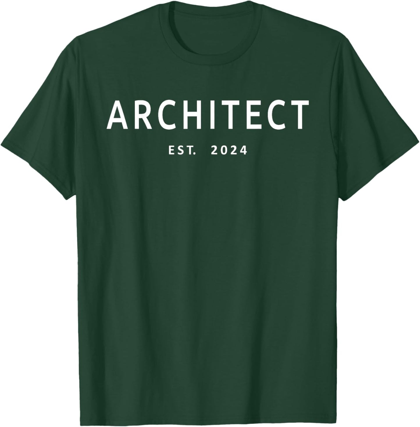 Architect Est. 2024 Architecture School Student Graduation T-Shirt - T-Shirt | Forest