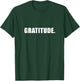 Gratitude Inspirational Novelty Celebrate Recovery T-Shirt - T-Shirt | Forest