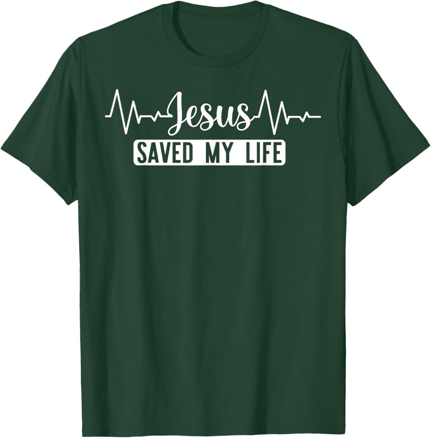 Christian Lovers Jesus Saved Life Faith Jesus Saved My Life T-Shirt - T-Shirt | Forest