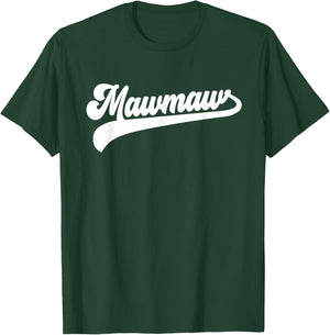Mawmaw Gifts Mother's Day Mawmaw T-Shirt - T-Shirt | Forest
