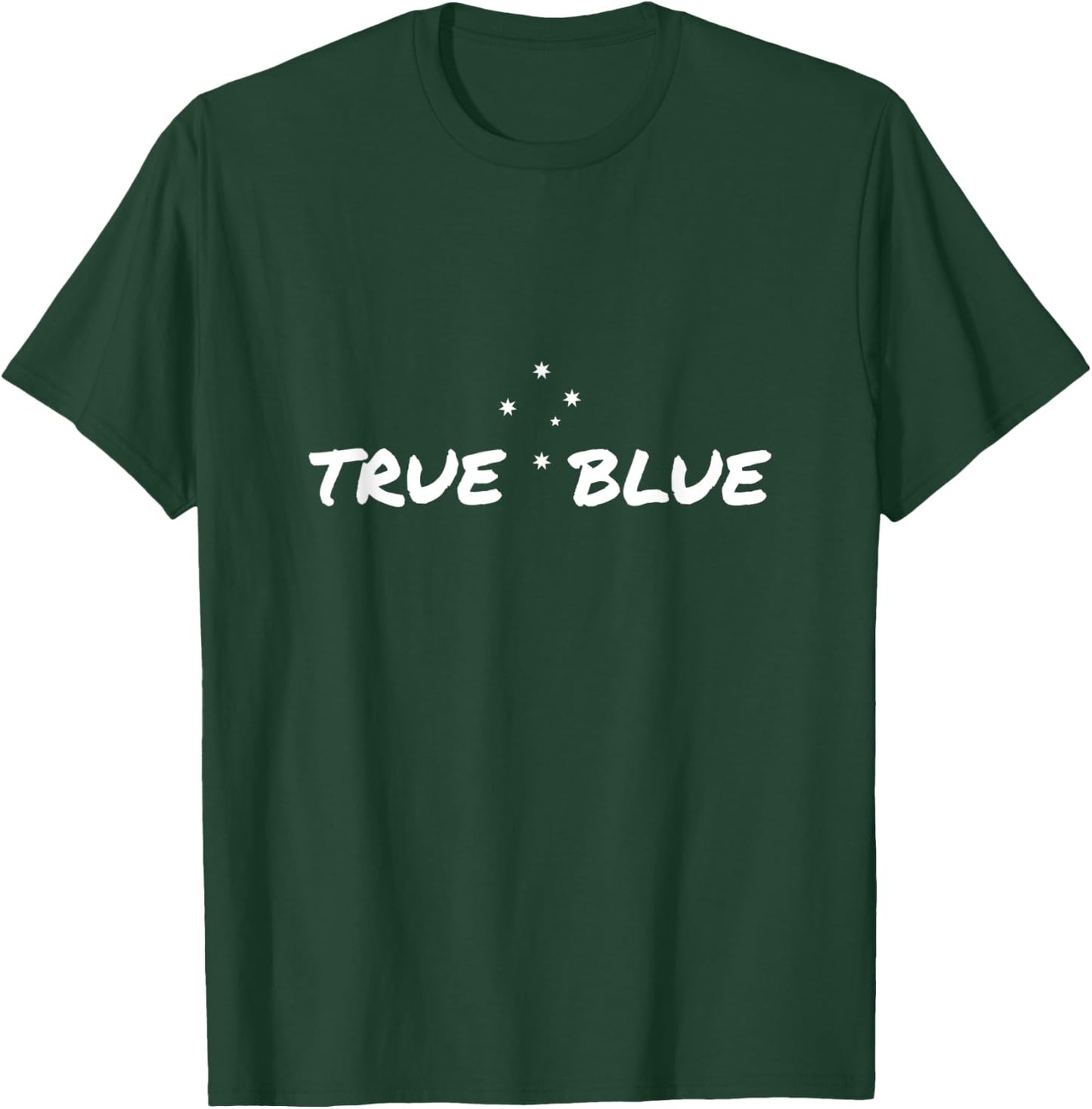 True Blue Genuine Australian Aussie Slang T-Shirt - T-Shirt | Forest