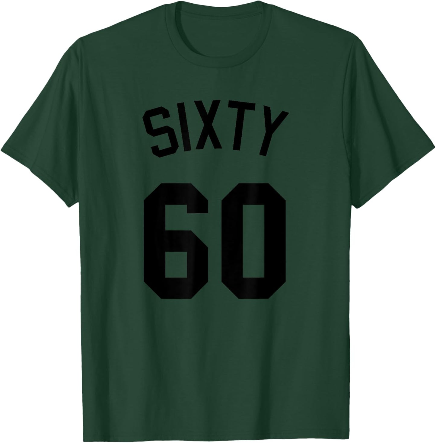 Sixty Birthday Turning Age 60 and Fabulous Facts Idea T-Shirt - T-Shirt | Forest