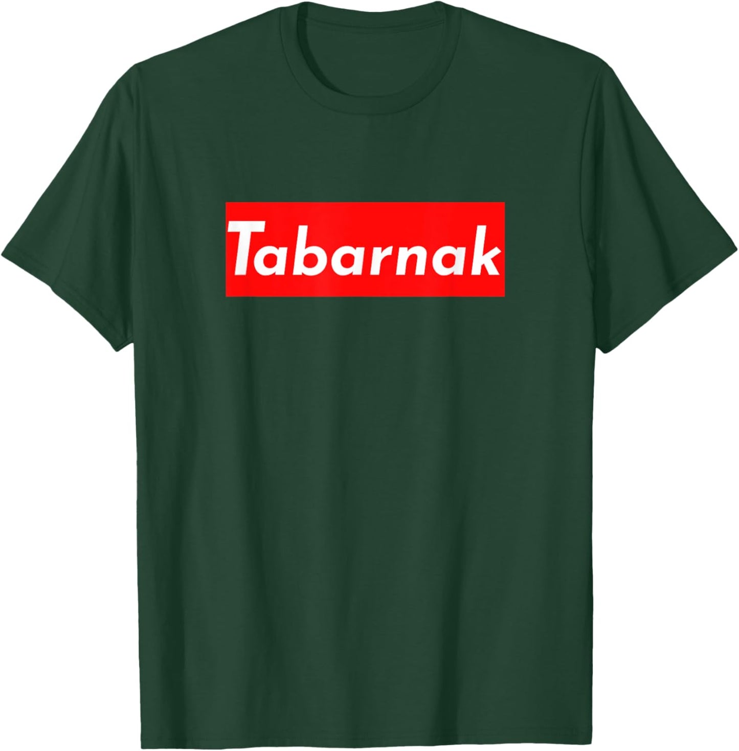 Tabarnak Funny, Trendy Tabarnak T-Shirt - T-Shirt | Forest